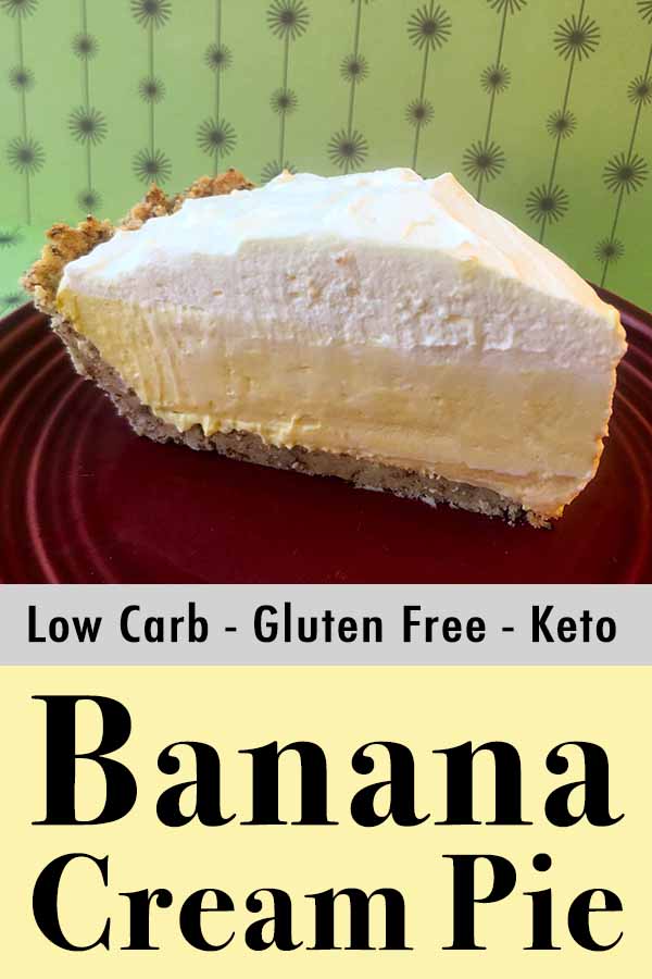 Low Carb Keto Banana Cream Pie Pinterest Pin
