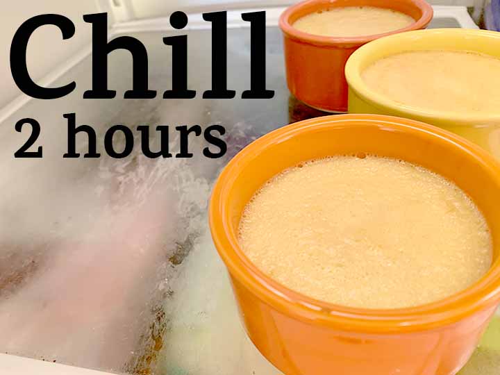 Step 11 Chill the ramekins in the refrigerator for 2 hours