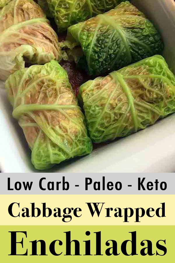 Best Paleo Cabbage Wrapped Chicken Enchiladas Pinterest Pin