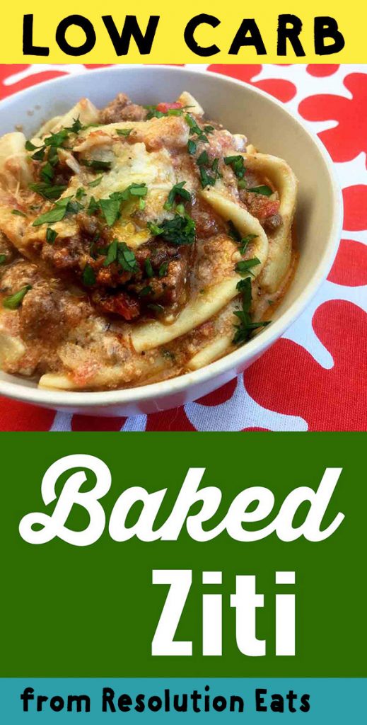 Baked Ziti [Low Carb & Keto] Resolution Eats