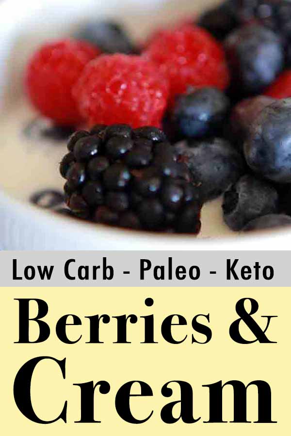 Low Carb Keto Paleo Berries and Cream Pinterest Pin