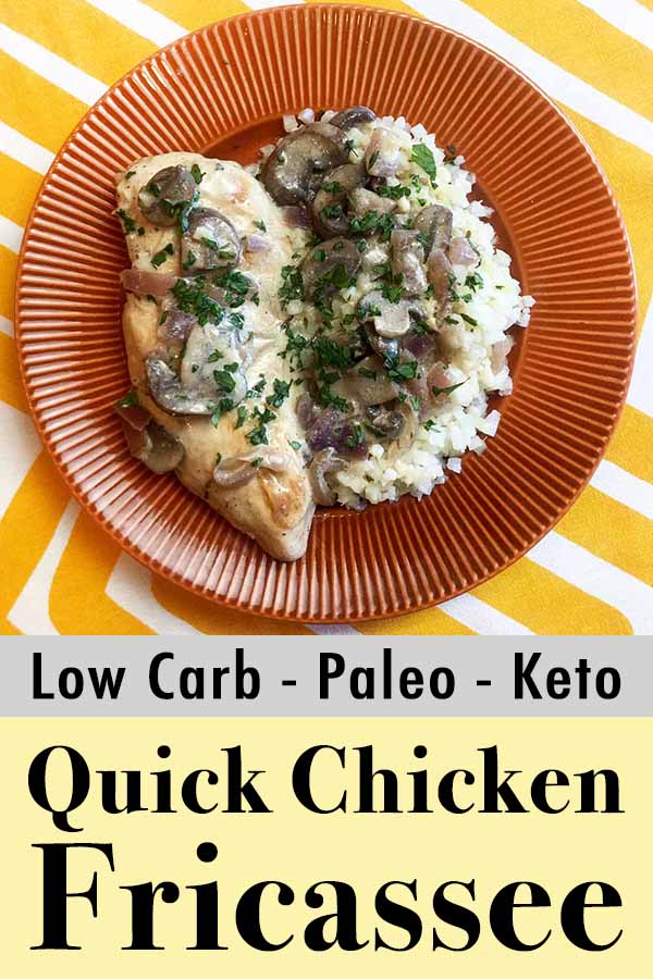 Low Carb Keto Paleo Quick Chicken Fricassee Pinterest Pin