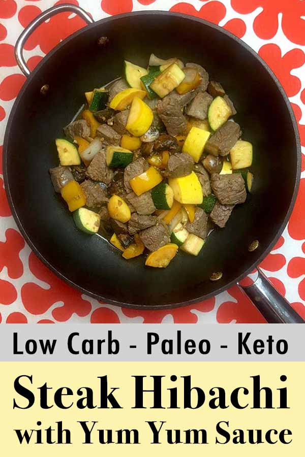 Low Carb Keto Steak Hibachi with Yum Yum Sauce Pinterest Pin