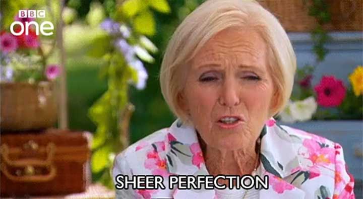 Mary Berry saying Sheer Perfection