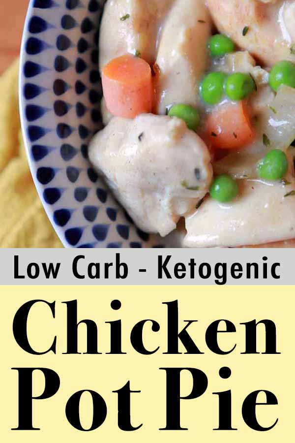 Best Low Carb Chicken Pot Pie with Biscuit Topping Pinterest Pin