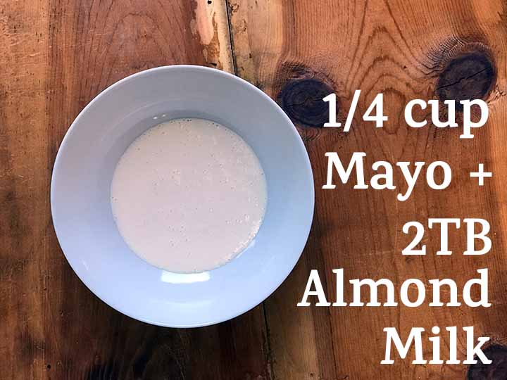 mayo and almond milk in a bowl