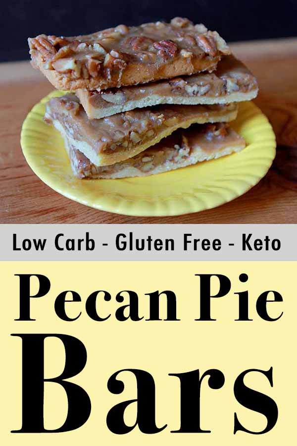 Best Paleo Pecan Pie Bars Pinterest Pin