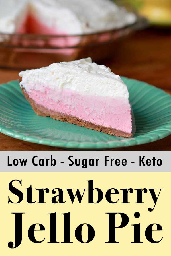 Low Carb Keto Strawberry Jello Cream Pie Pinterest Pi