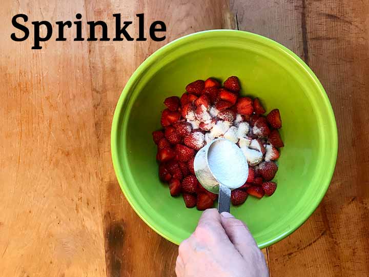 Step 1 Sprinkle Sweetener on Strawberries