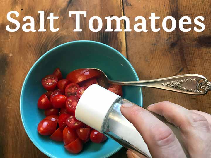 Step 2 Salt Tomatoes for Panzanella Italian Bread Salad