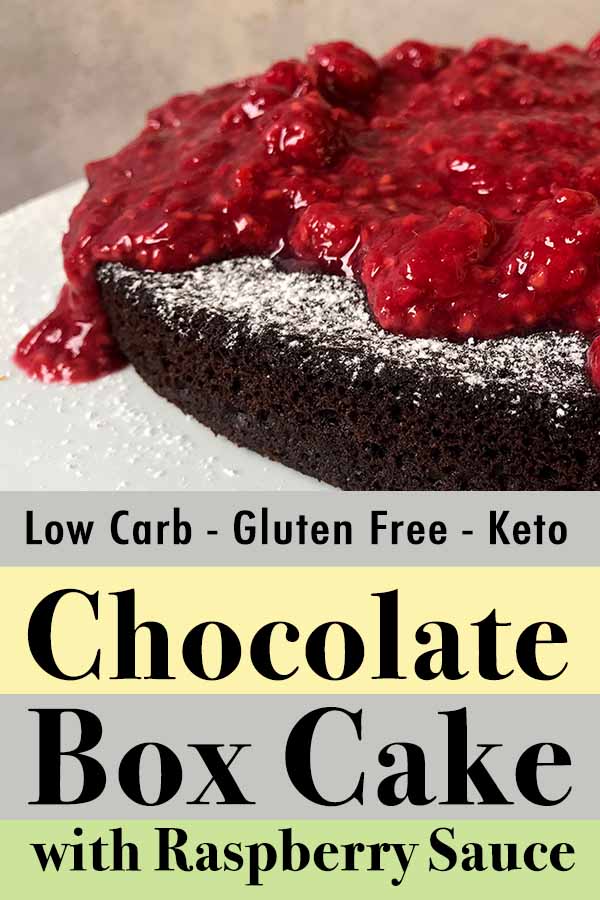 Pinterest Pin for Low Carb Keto Chocolate Box Cake with Raspberry Sauce