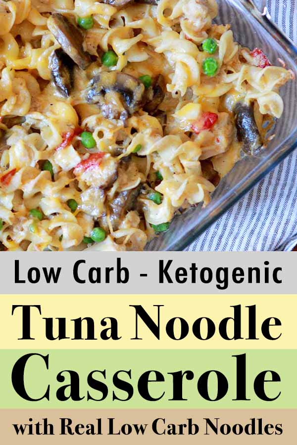 Pinterest Pin for Best Low Carb Keto Tuna Noodle Casserole