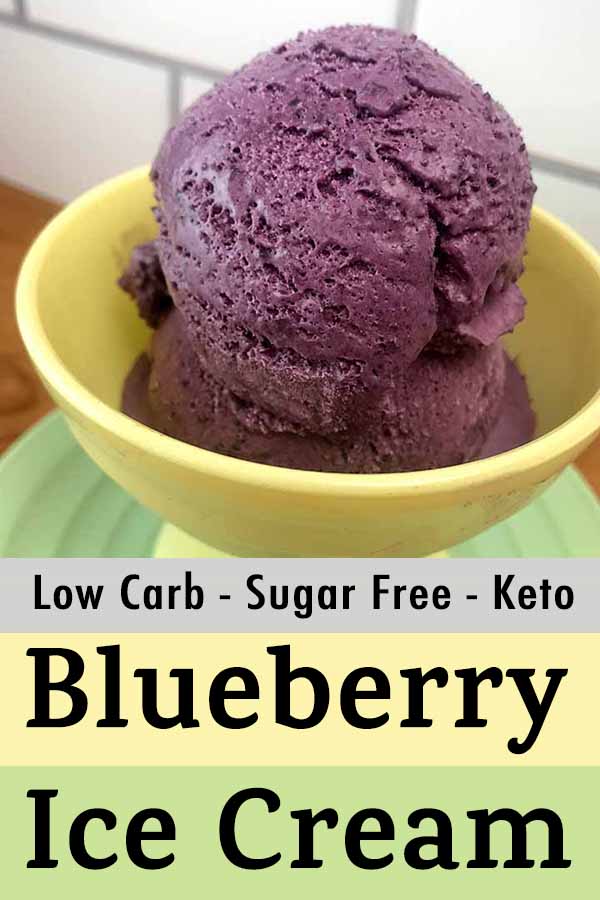 Pinterest Pin for Low Carb Keto Blueberry Ice Cream