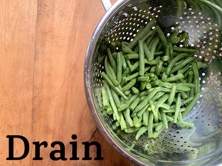Step 2 Drain green beans