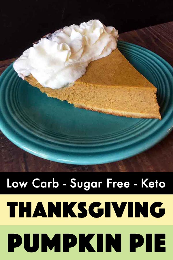 Pinterest Pin for Sugar Free Pumpkin Pie