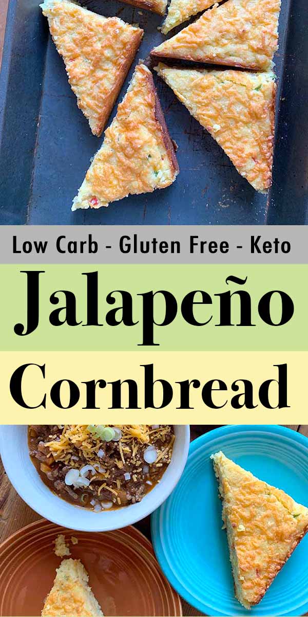 Pinterest Pin for Keto Jalapeno and Cheese Cornbread