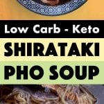 Pinterest Pin for Keto Beef Shirataki Pho Soup