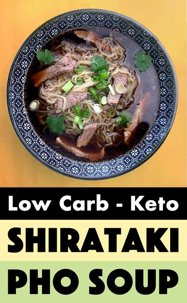 Pinterest Pin for Keto Beef Shirataki Pho Soup