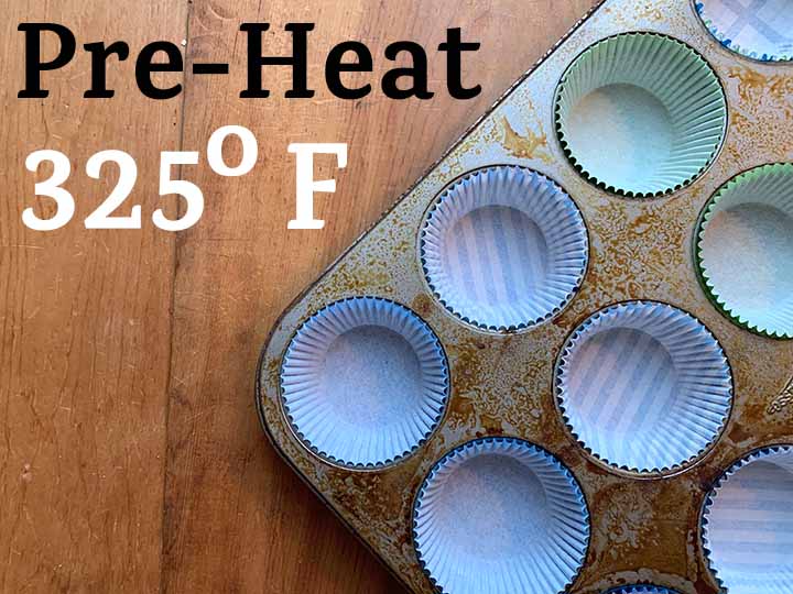 step 1 pre-heat oven and line a cupcake pan with cupcake liners
