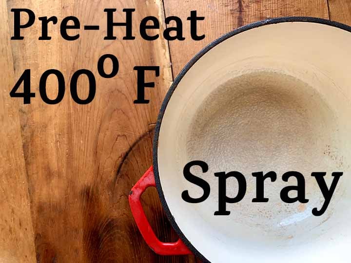 step 1 pre-heat oven and spray a dutch oven with cooking spray