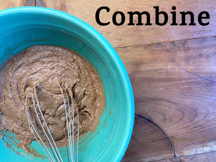 step 5 combine dry and wet ingredients