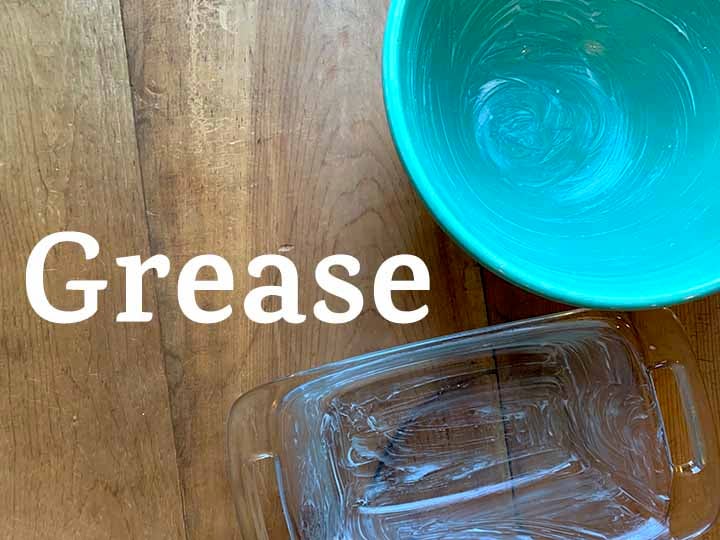 step 1 grease pan