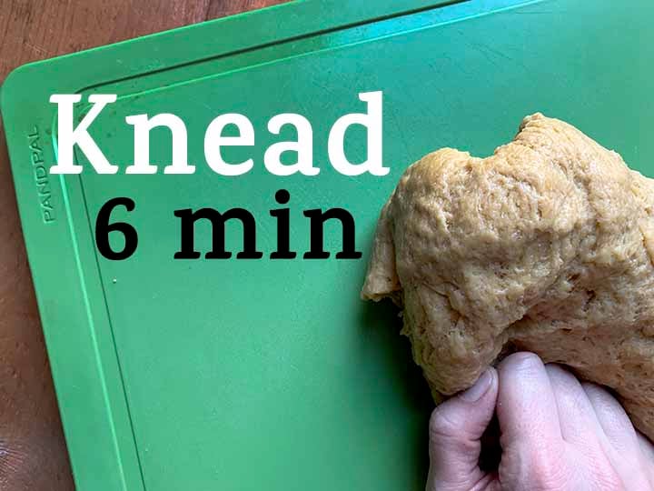 step 6 knead dough