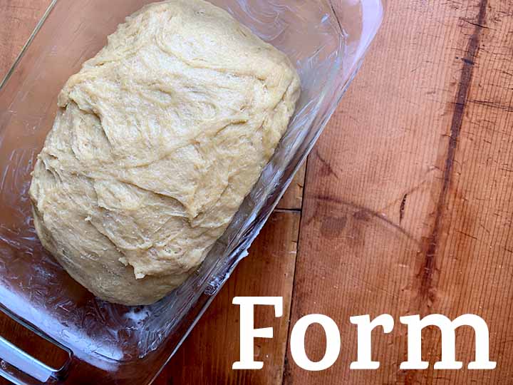 step 9 form a loaf