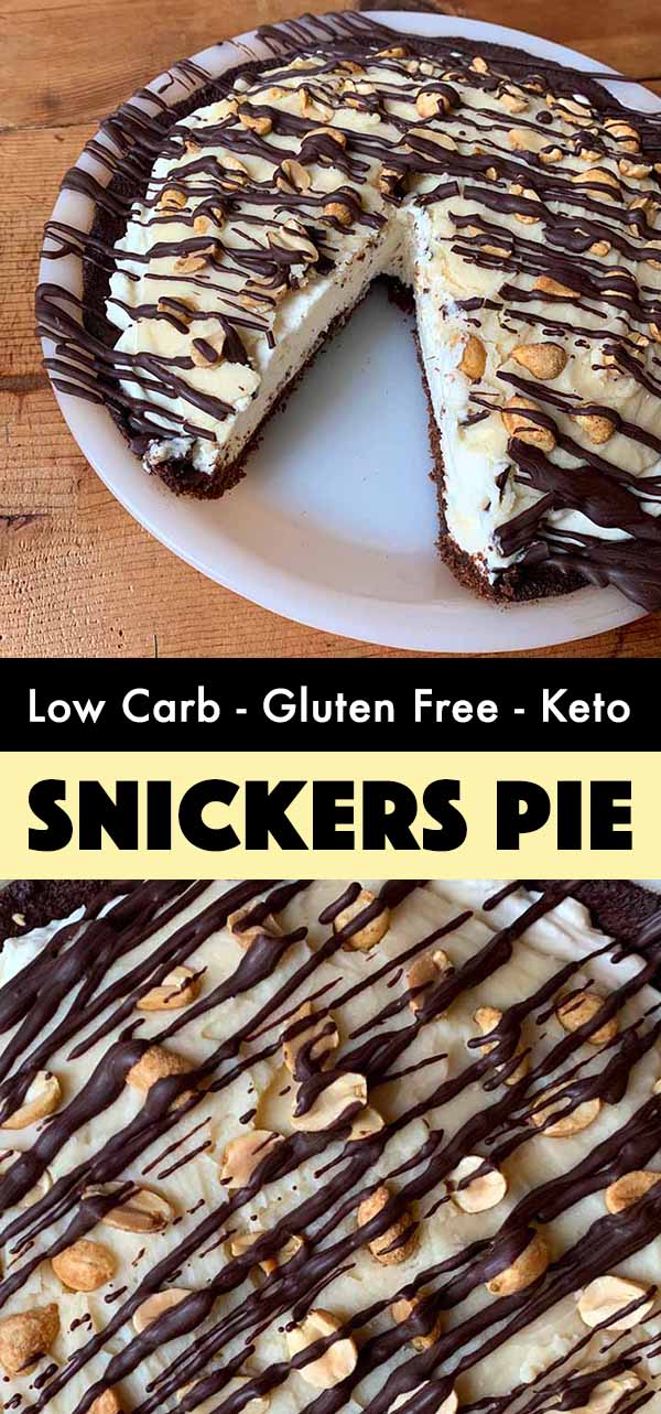 Pinterest Pin for Keto Snickers Pie
