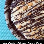 Pinterest Pin for Keto Snickers Pie