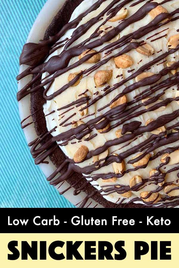 Pinterest Pin for Keto Snickers Pie