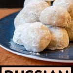 Pinterest Pin for Russian Tea Cakes