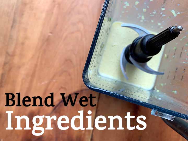 Step 2 Blend Wet Ingredients