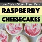 Keto Raspberry Mini Cheesecakes Pinterest Pin