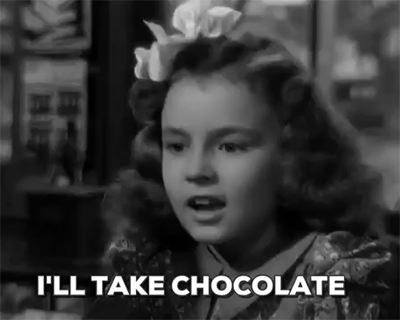 gif of a little girl from a Frank Capra film saying "I'll take chocolate"