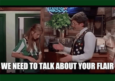 a gif from Office Space when restaurant manager says "We need to talk about your flair."